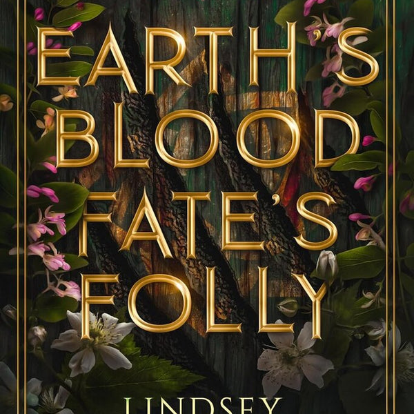 Earth's Blood, Fate's Folly (Five Fates Book 2)