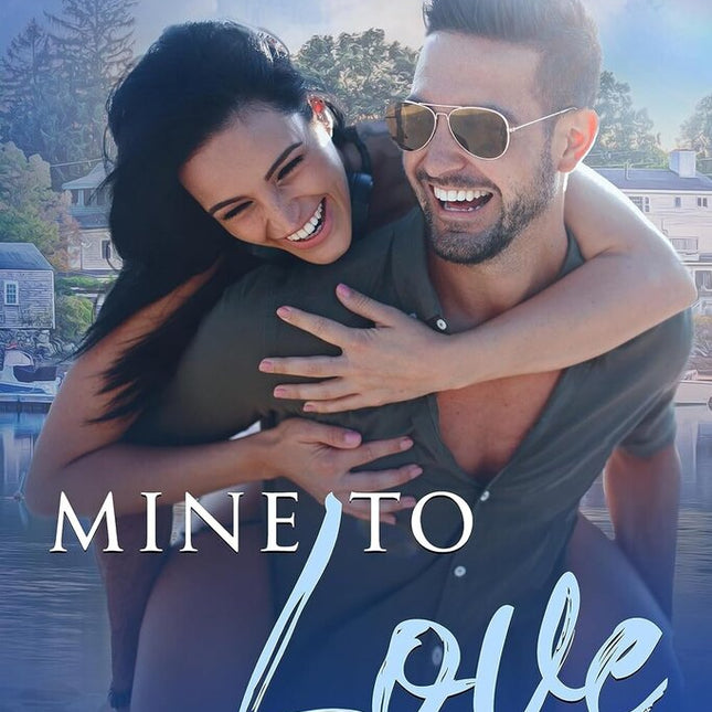 Mine to Love