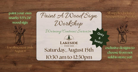 08/15 Paint a Snarky Wood Sign Workshop