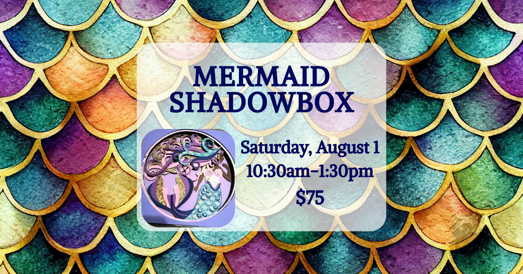 08/01 Mermaid Shadowbox