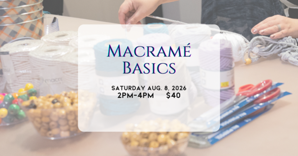 08/08 Macrame Basics