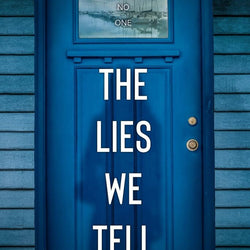 The Lies We Tell (The Town) - view 1