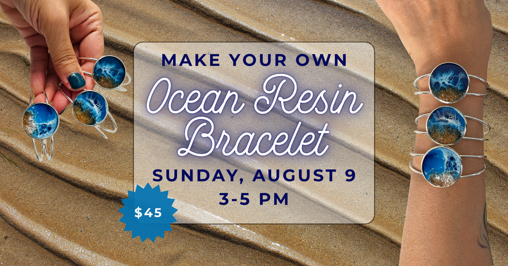 08/09 Ocean Resin Bracelet Class