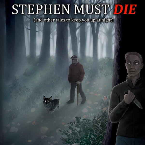 Stephen Must Die