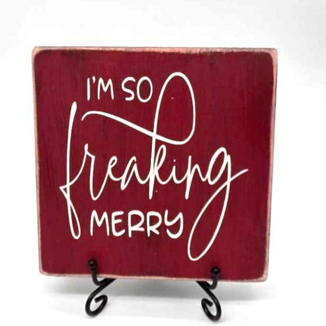 I'm So Freaking Merry