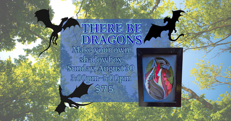 08/30 There Be Dragons Shadowbox