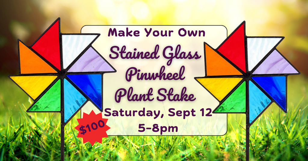 09/12 Stained Glass Pinwheel Plant Stake