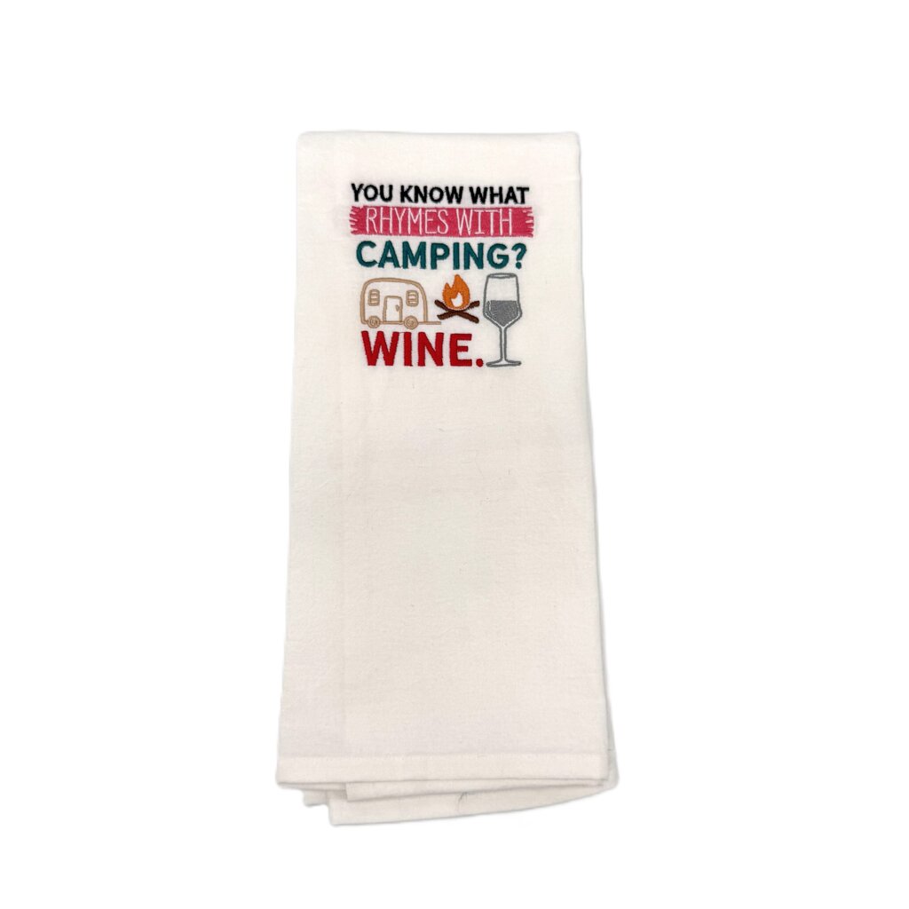 You know what rhymes with camping? Wine. Embroidered Towel