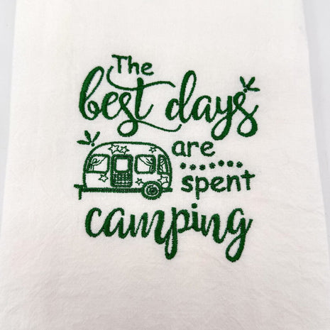 The best days are spent camping Embroidered Towel