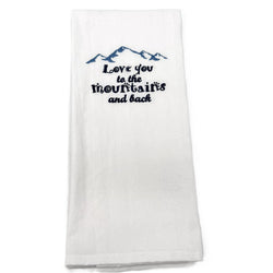 Love you to the mountains and back Embroidered Towel - view 1