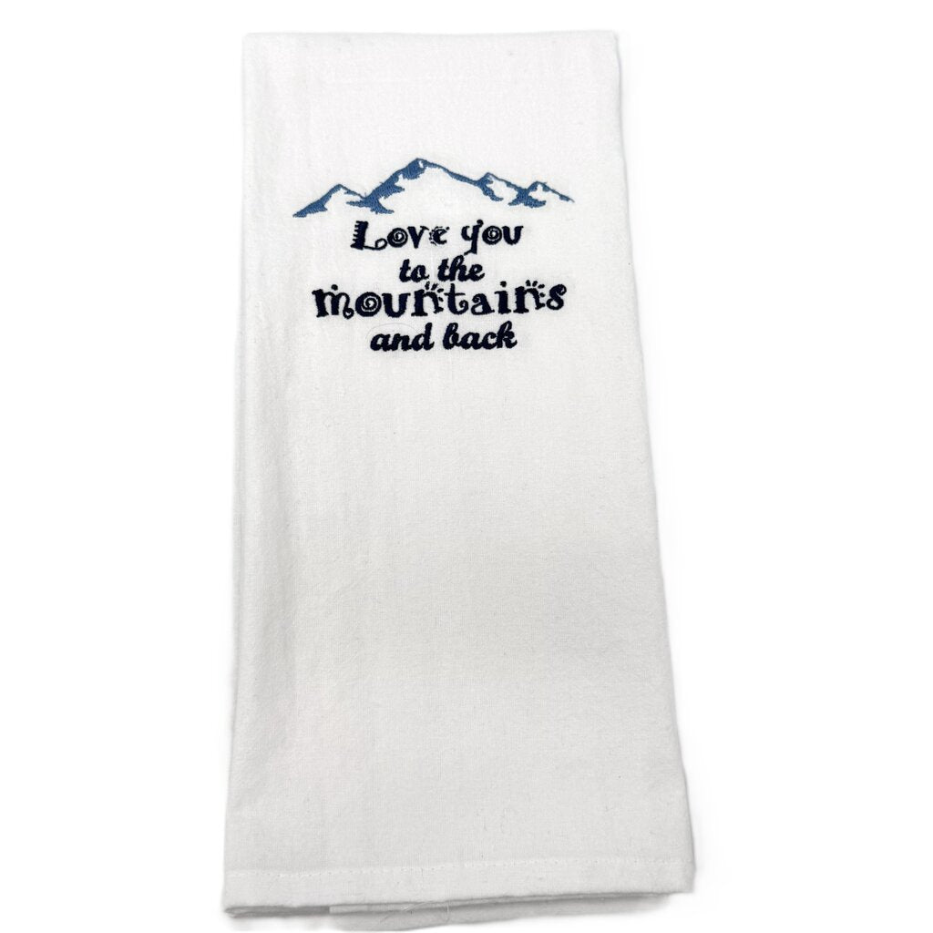 Love you to the mountains and back Embroidered Towel