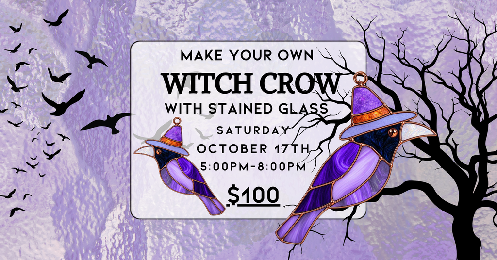 10/17 Stained Glass Witch Crow class