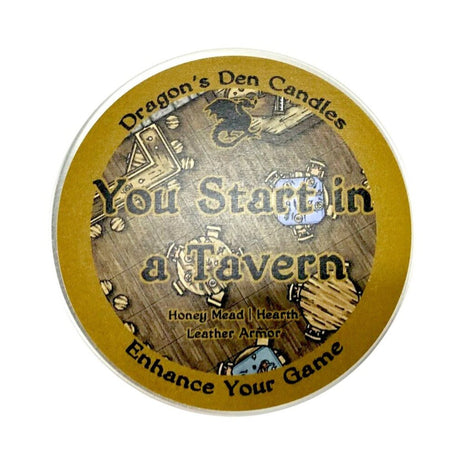 YOU START IN A TAVERN - Tin - Dragon's Den Candles