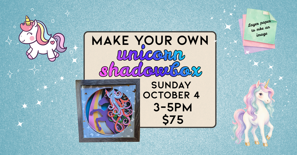10/04 Unicorn Shadowbox Class