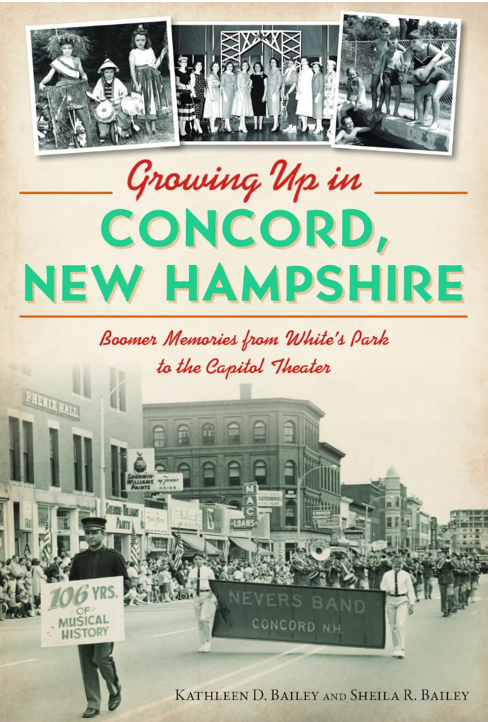 Growing Up in Concord, New Hampshire in the 50s and 60s