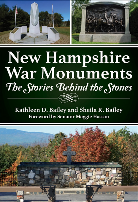 New Hampshire War Monuments: The Stories Behind the Stones