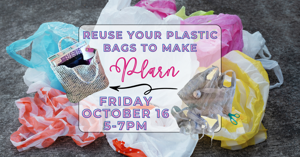 10/16 Make Your Own Plarn