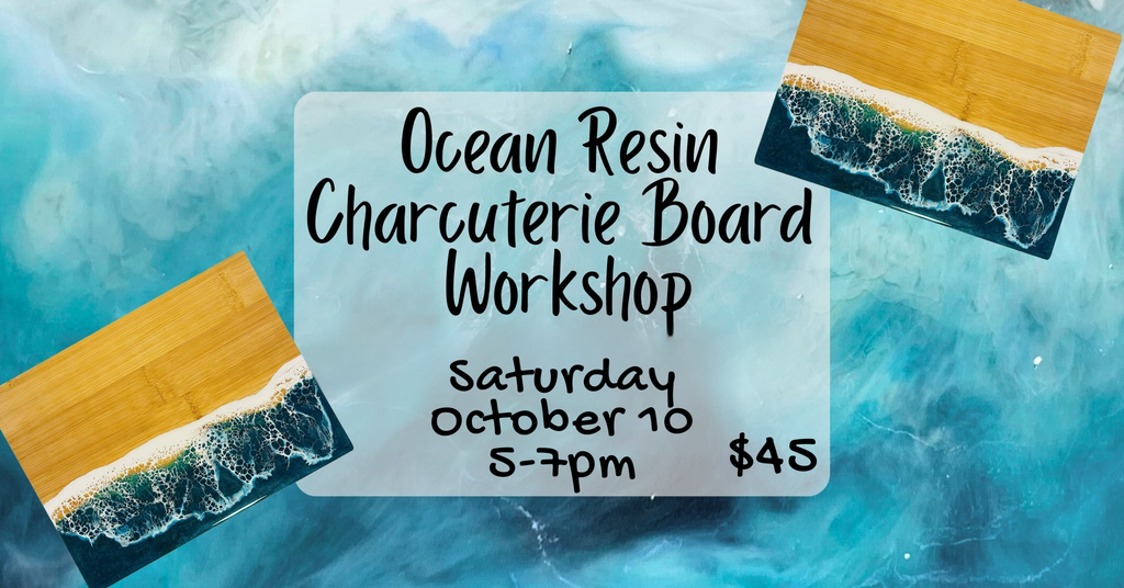 10/10 Ocean Resin Charcuterie Board Class