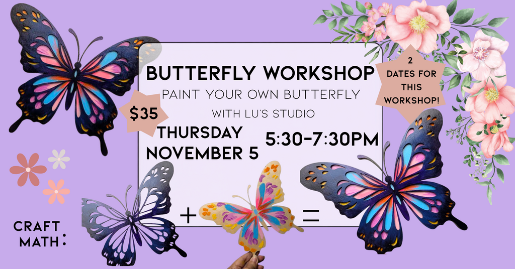 11/05 - Butterfly Workshop