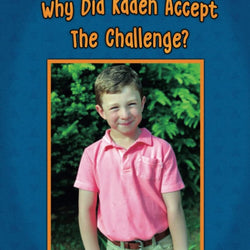 Why Did Kaden Accept The Challenge? - view 1