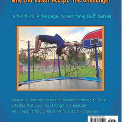 Why Did Kaden Accept The Challenge? - view 2