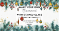 11/21 Ornament Stained Glass