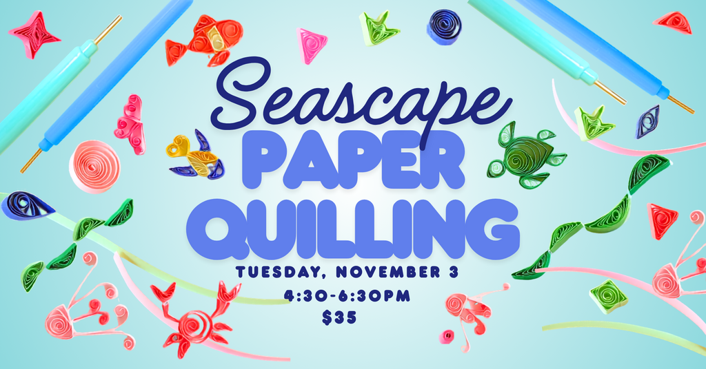 11/03 Quilling Basics - Seascape