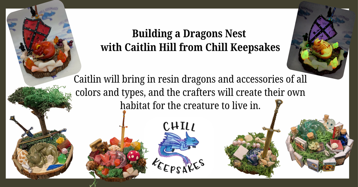 Build a Dragon Nest with Chill Keepsakes! Use provided resin dragons and accessories to create your own habitat!