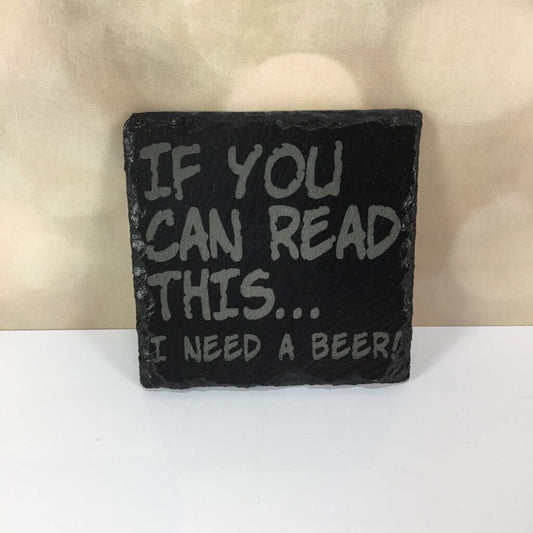 OUT OF BEER SLATE COASTER