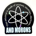 MORONS VINYL STICKER