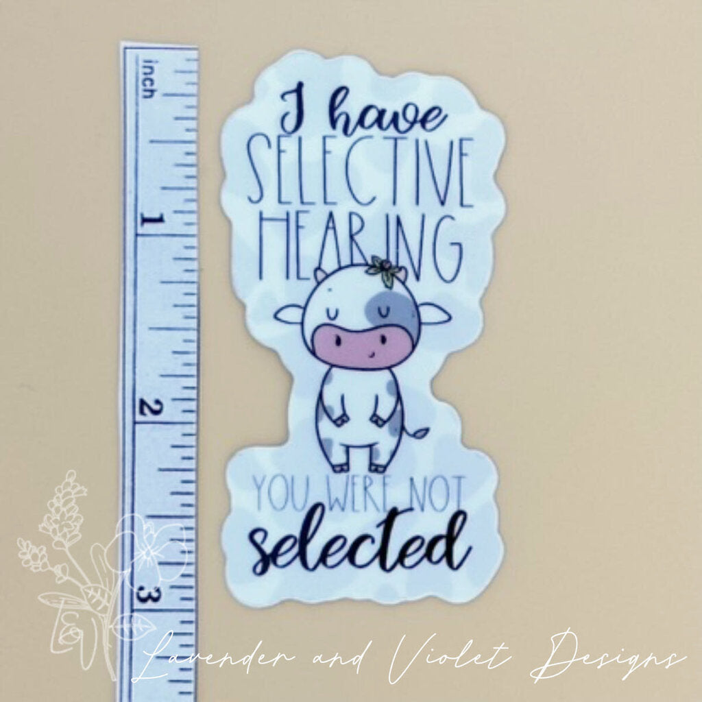 SELECTIVE HEARING VINYL STICKER