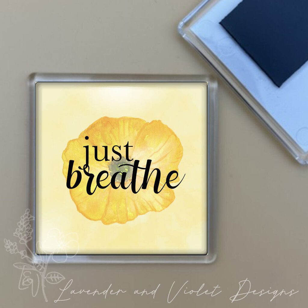 JUST BREATHE MAGNET