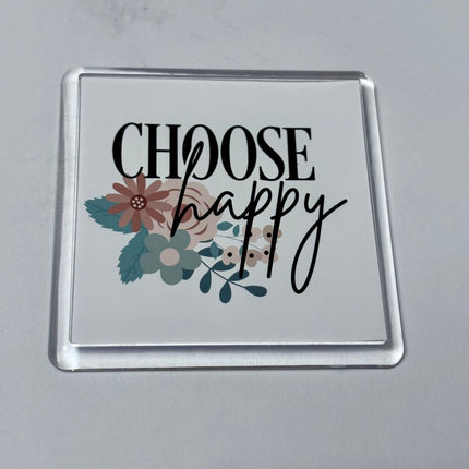 CHOOSE HAPPY MAGNET