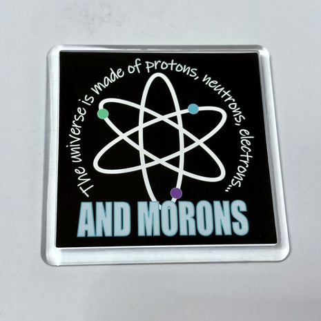 MORONS MAGNET