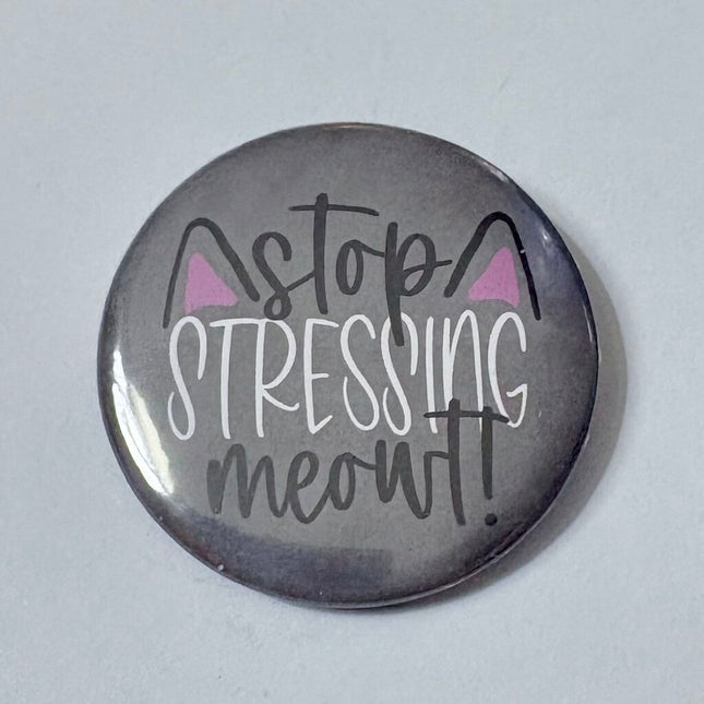 STRESSING MEOWT PIN