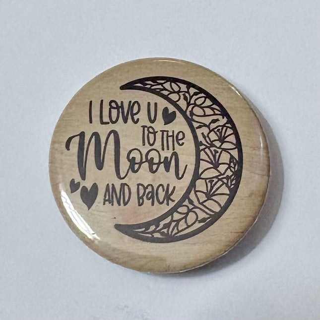 LOVE YOU TO THE MOON PIN