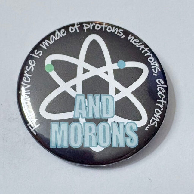 MORONS PIN
