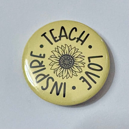 TEACH LOVE INSPIRE PIN