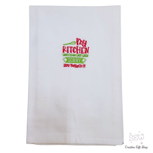 My kitchen was clean last week, sorry you missed it. Embroidered Towel