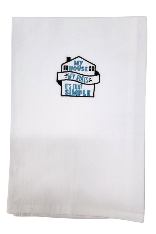 My house, my rules Embroidered Towel