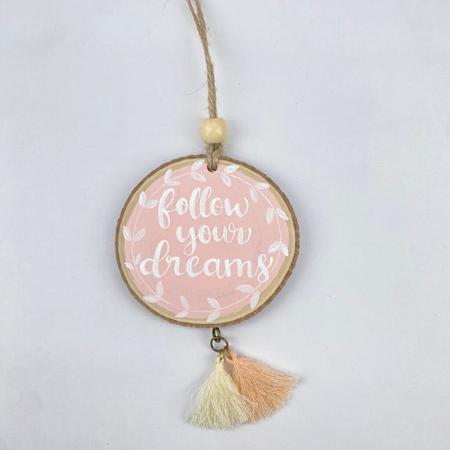 Follow Your dreams Ornament