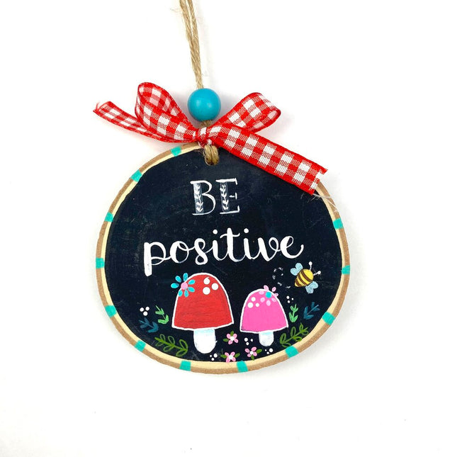 BE POSITIVE ORNAMENT