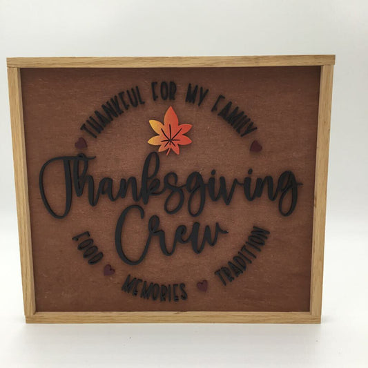 THANKSGIVING CREW SIGN