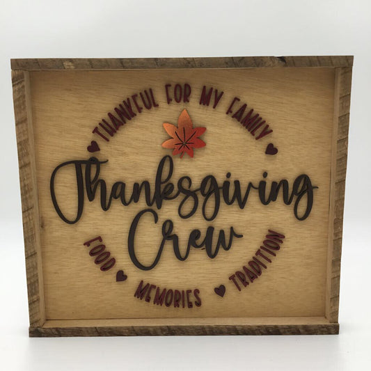 THANKSGIVING CREW SIGN