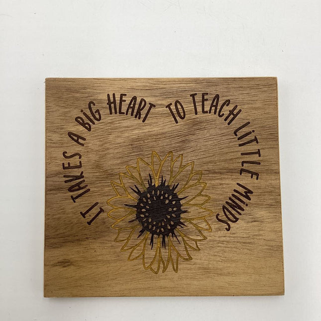 IT TAKES A BIG HEART SIGN