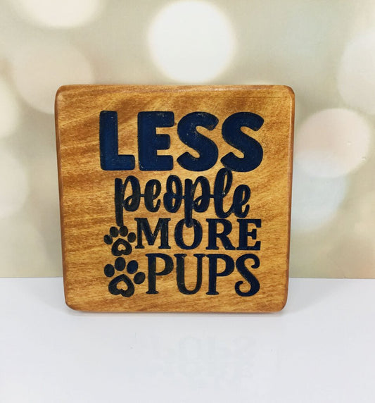 SQ LESS PEOPLE MORE PUPS