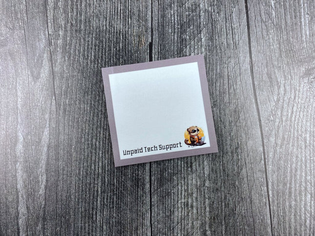 Unpaid Tech Support Sticky Note