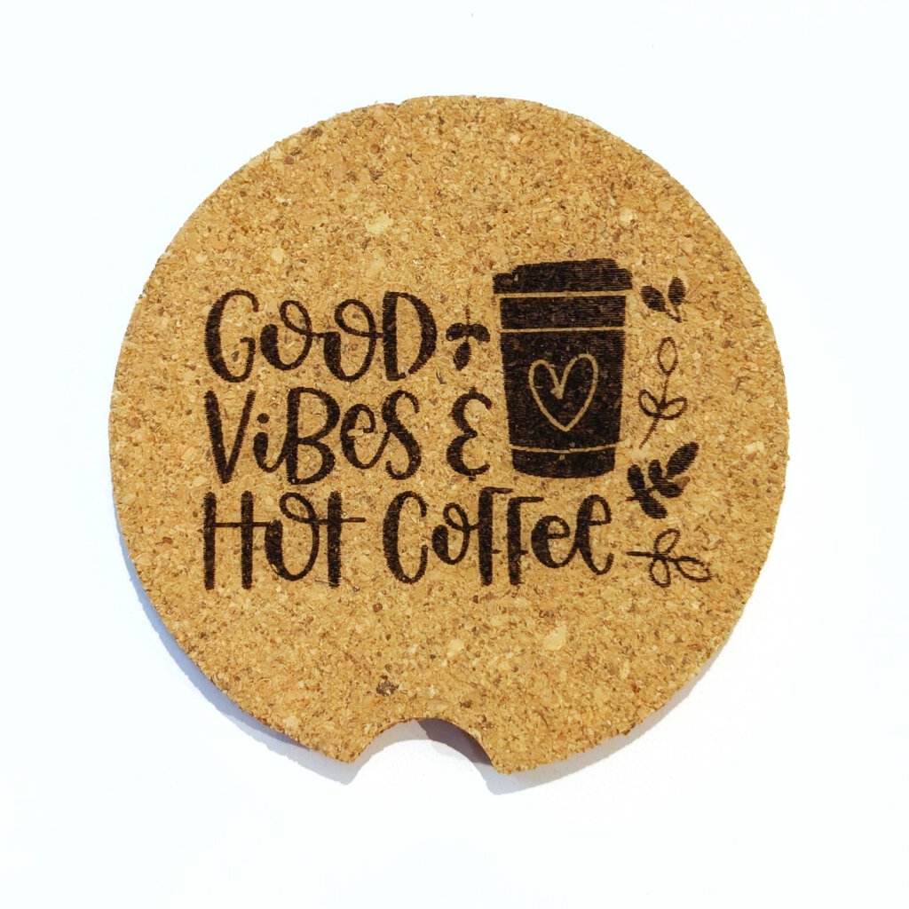 Cork Car Coaster CCC - Good Vibes & Hot Coffee