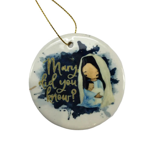 Ceramic Christmas Ornament - Mary, Did You Know?