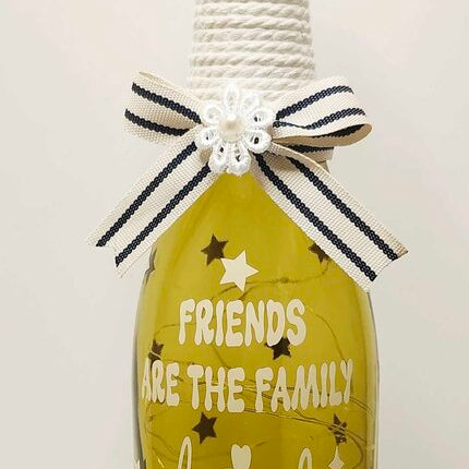 Bottle- Friends are family
